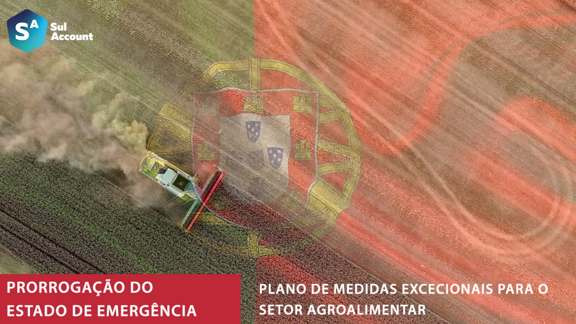 Prorrogação do estado de emergência decretado pelo Presidente da República e Plano de Medidas Excecionais para o Setor Agroalimentar